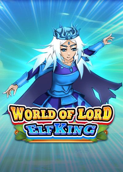 World of Lord Elf King - KA Gaming